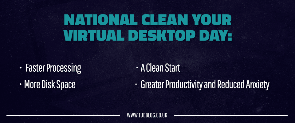 National Clean Your Virtual Desktop Day -Richard Tubb-Blog Graphics