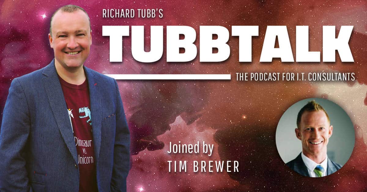 Tim Brewer On Being A Successful It Entrepreneur - Tubbtalk #01