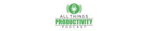 AllThings Productivity Podcast