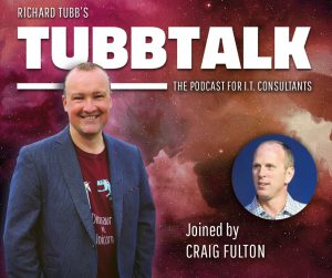 TubbTalk 22 - Craig Fulton of ConnectWise