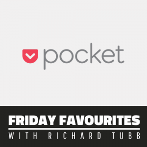 Pocket - Friday-Favourites-with-Richard-Tubb