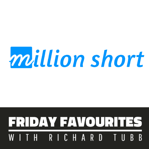 Friday Favourites – Million Short image