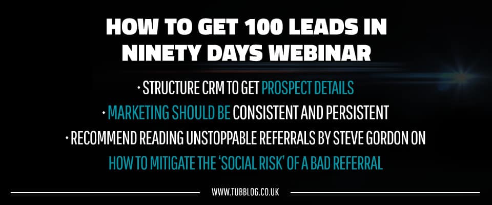 Webinar - How to Get 100 Leads in the next 90 Days