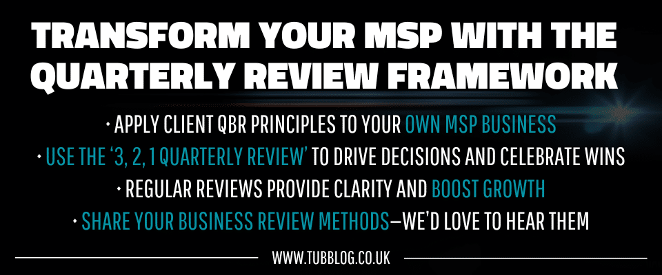 Transform Your MSP Business with the Ultimate Quarterly Review Framework