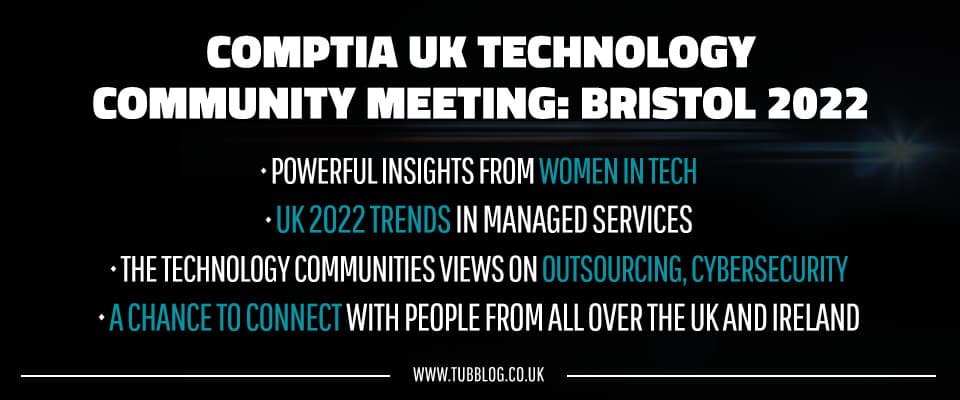 CompTIA UK Technology Community Meeting - Bristol 2022