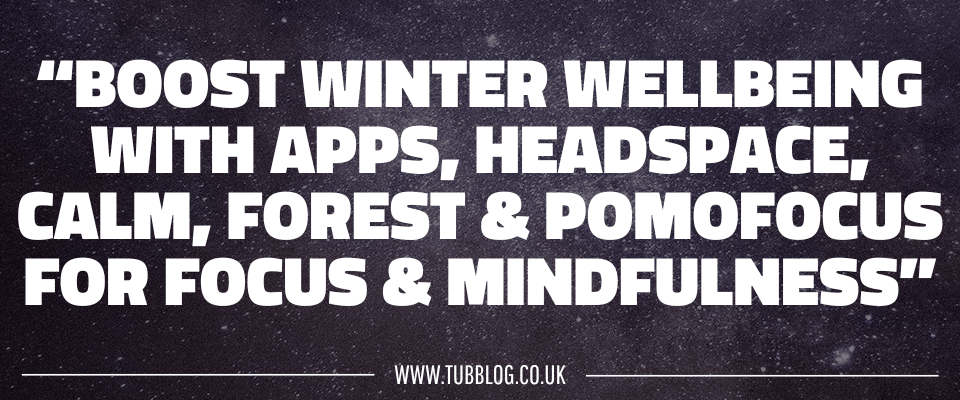 The Best Apps and Resources for Winter Wellbeing